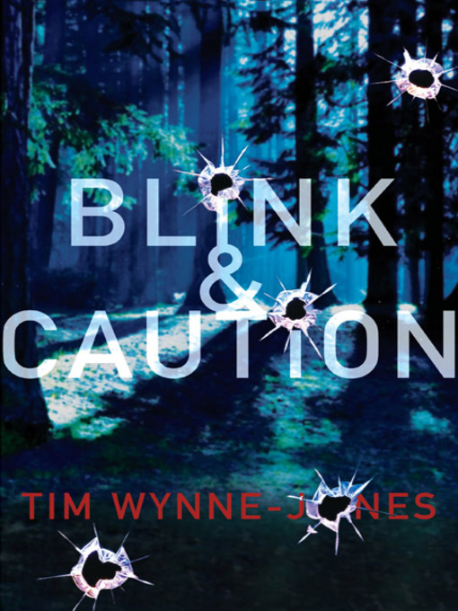 Title details for Blink & Caution by Tim Wynne-Jones - Available